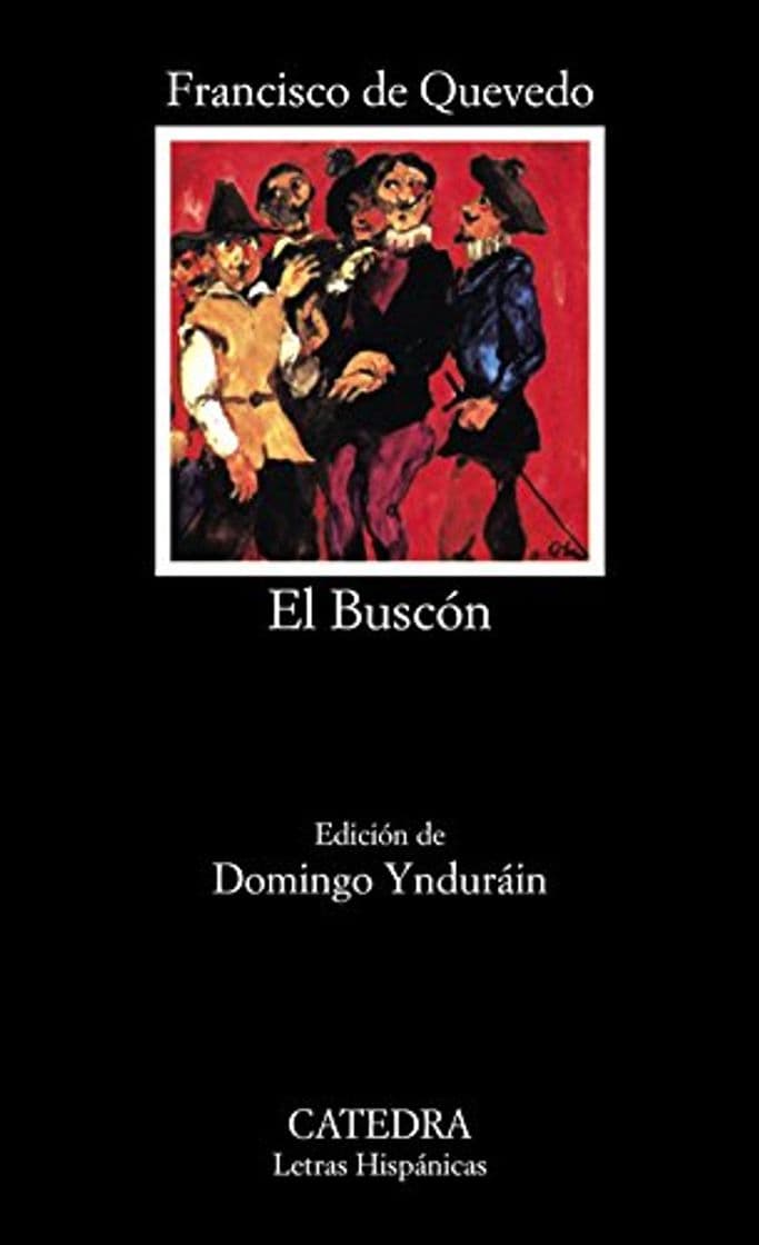 Libro La vida del Buscón llamado Don Pablos: El Buscon