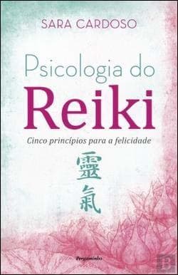 Book Psicologia do Reiki  Sara Cardoso