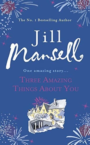 Book Three Amazing Things About You: A touching novel about love, heartbreak and