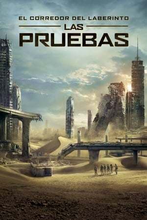 Película Maze Runner: The Scorch Trials