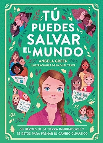 Libro Tu puedes salvar el mundo