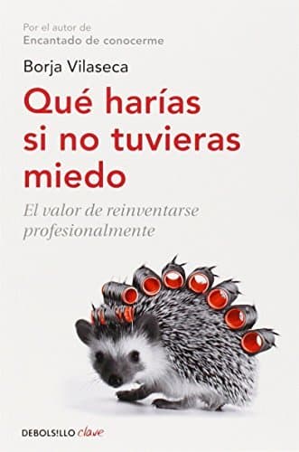 Libro ¿Qué Harías Si No Tuvieras Miedo? 