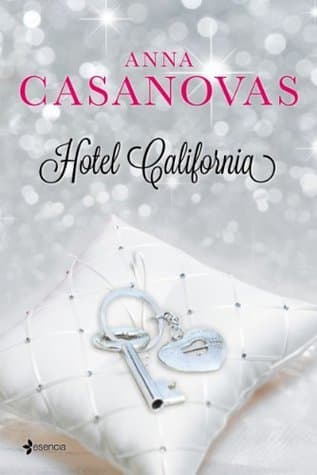 Libro Hotel California- Ana Casanovas