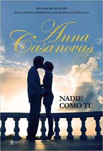 Libro Nadie como tú- Ana Casanovas 