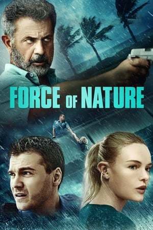 Película Force of Nature