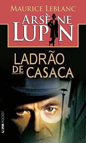 Book Arsène Lupin - Ladrão de Casaca