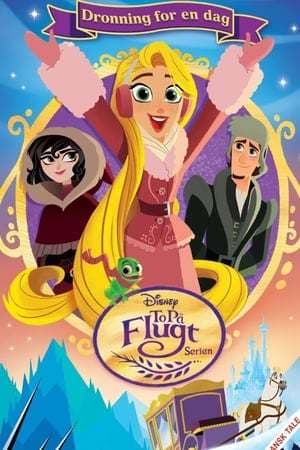 Movie Tangled the Series: Queen for a Day