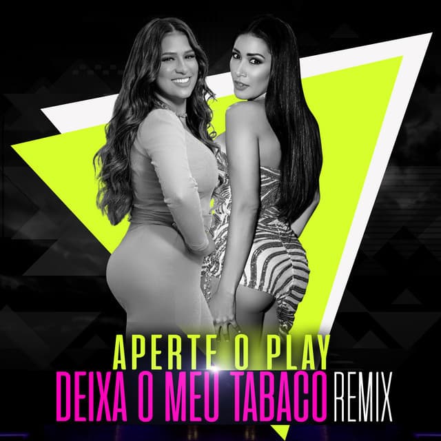 Canción Aperte O Play - Deixa O Meu Tabaco Remix