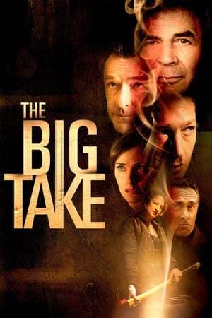 Película The Big Take