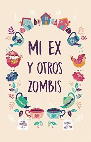 Libro Mi ex y otros zombis