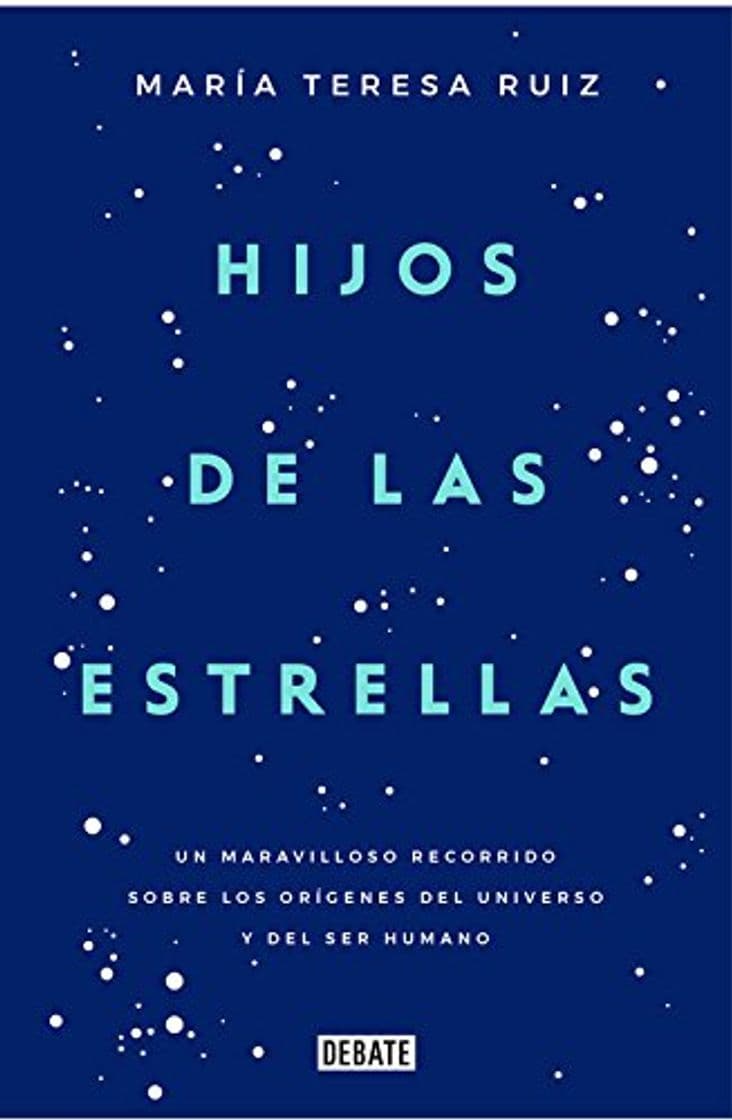 Libro Hijos de las estrellas: Un maravilloso recorrido sobre los orígenes del universo