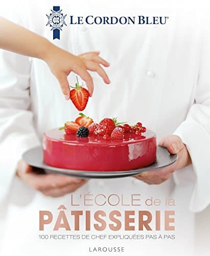 Book Le cordon bleu de la pâtisserie