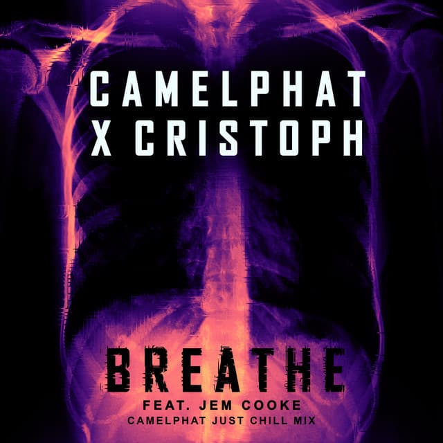 Canción Breathe - CamelPhat Just Chill Mix