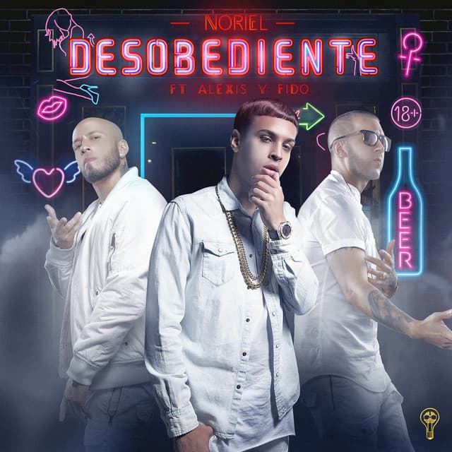 Canción Desobediente (feat. Alexis Y Fido)