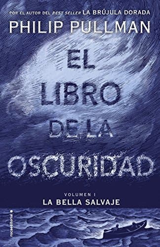 Libro 1: El libro de la oscuridad. La bella salvaje