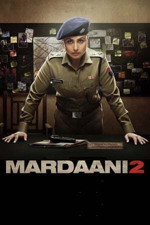 Película Mardaani 2