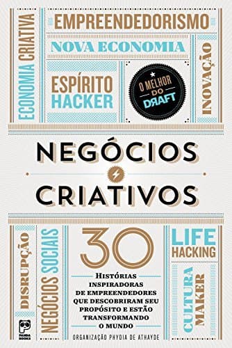 Libro Negócios criativos: 30 histórias inspiradoras de empreendedores que descobriram seu propósito e