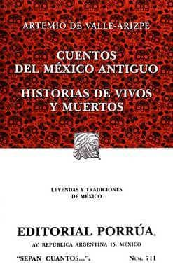 Libro Cuentos del México antiguo • Historias de vivos y muertos