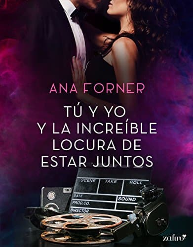 Libro Tú y yo y la increíble locura de estar juntos