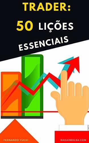 Libro Trader - 50 Lições Essenciais: ► Análise Técnica , Day Trade ,