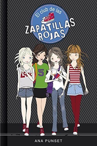 Libro El Club De Las Zapatillas Rojas (El Club de las Zapatillas Rojas 1)