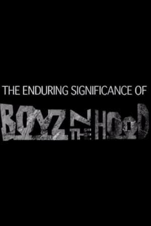 Película The Enduring Significance of Boyz n the Hood