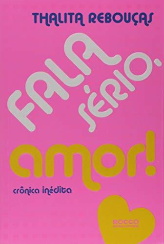 Book Fala Sério, Amor! Crônica Inédita