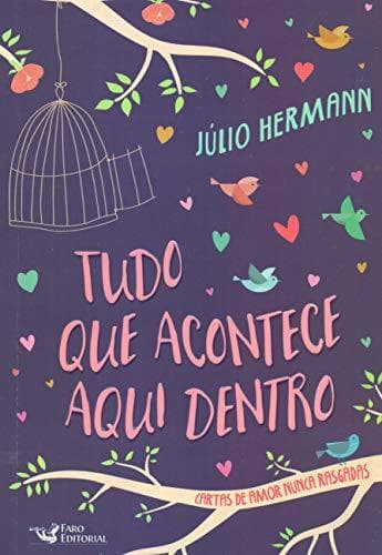 Libro Tudo que Acontece Aqui Dentro