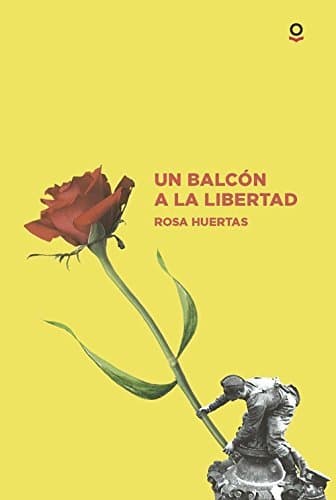 Libro Un balcón a la libertad