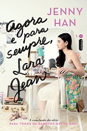 Book Agora e para sempre, Lara Jean