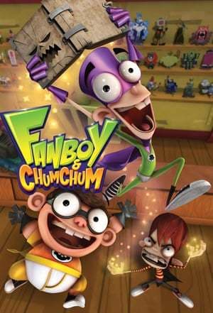 Serie Fanboy and Chum Chum