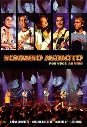 Película Sorriso Maroto - Por Você Ao Vivo