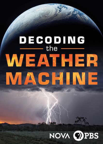 Película NOVA: Decoding the Weather Machine | Netflix