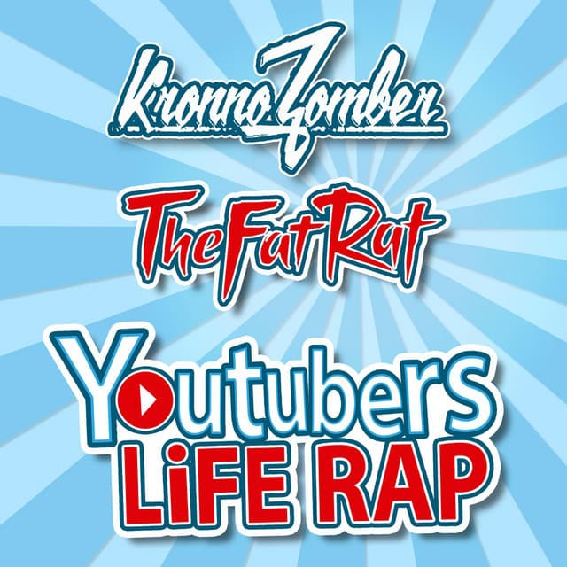 Music Youtubers Life Rap