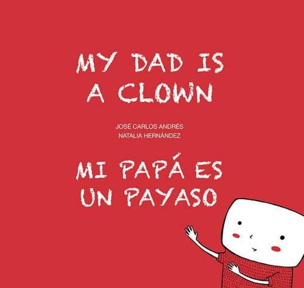 Libro Mi papá es un payaso / My Dad Is a Clown: 6