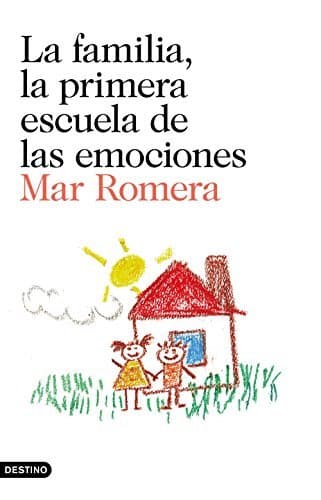 Book La familia, la primera escuela de las emociones: Prólogo de Francesco Tonucci