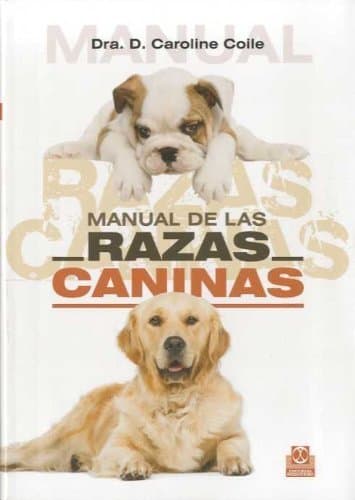 Libro MANUAL DE LAS RAZAS CANINAS