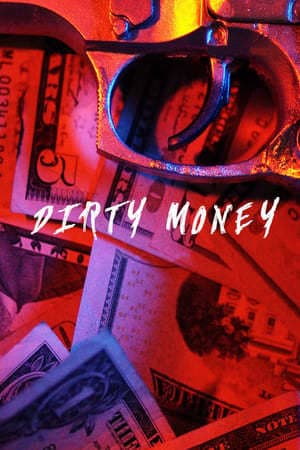 Movie Dirty Money