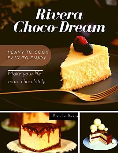 Product Rivera Choco-Dream: All your chocodreams in this book