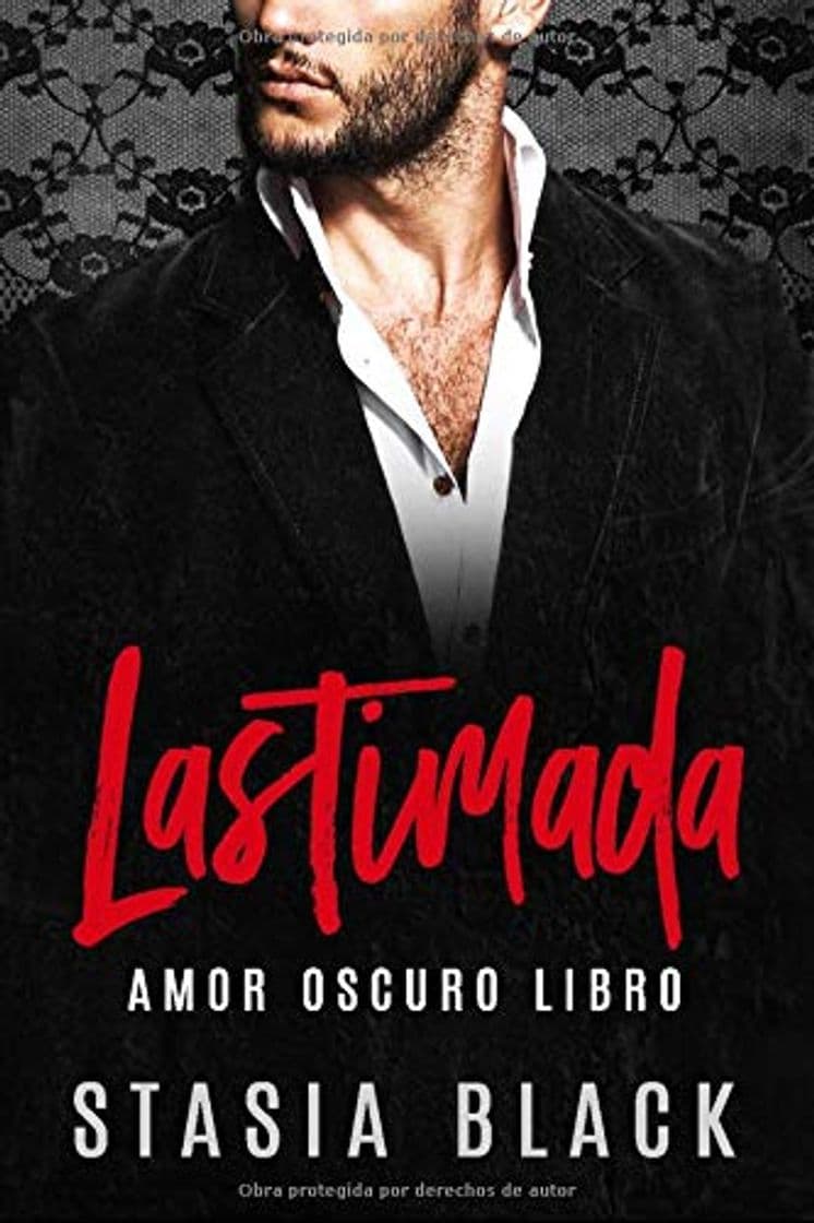 Libro Lastimada: Un Romance Oscuro Multimillonario