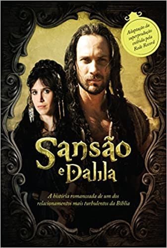 Serie Sansão e Dalila 