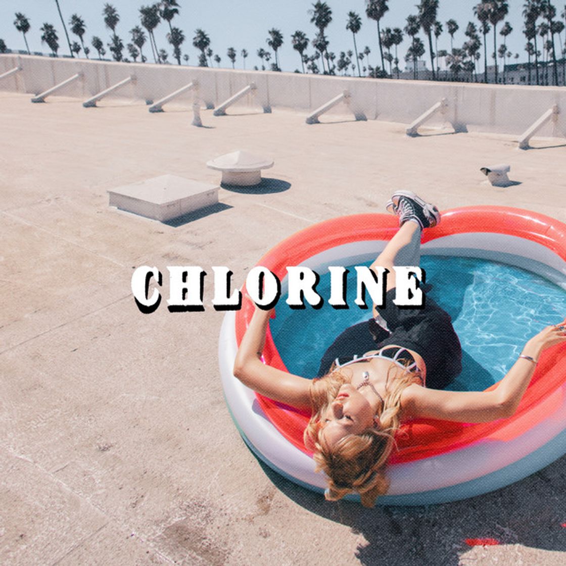 Canción CHLORINE