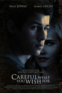 Película Careful What You Wish For