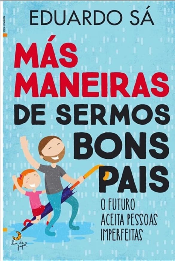 Libro Más maneiras de sermos bons pais