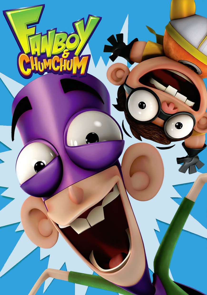 Serie Fanboy and Chum Chum