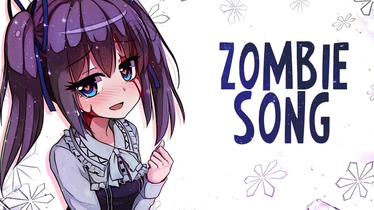 Canción The zombie song nightcore 