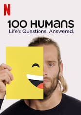 Serie 100 Humans: Life's Questions. Answered.