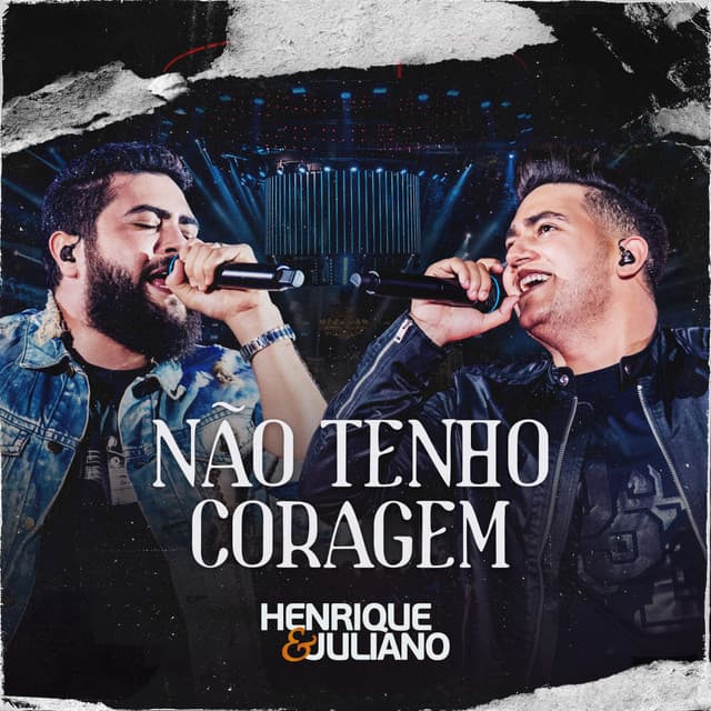 Canción Não Tenho Coragem - Ao Vivo