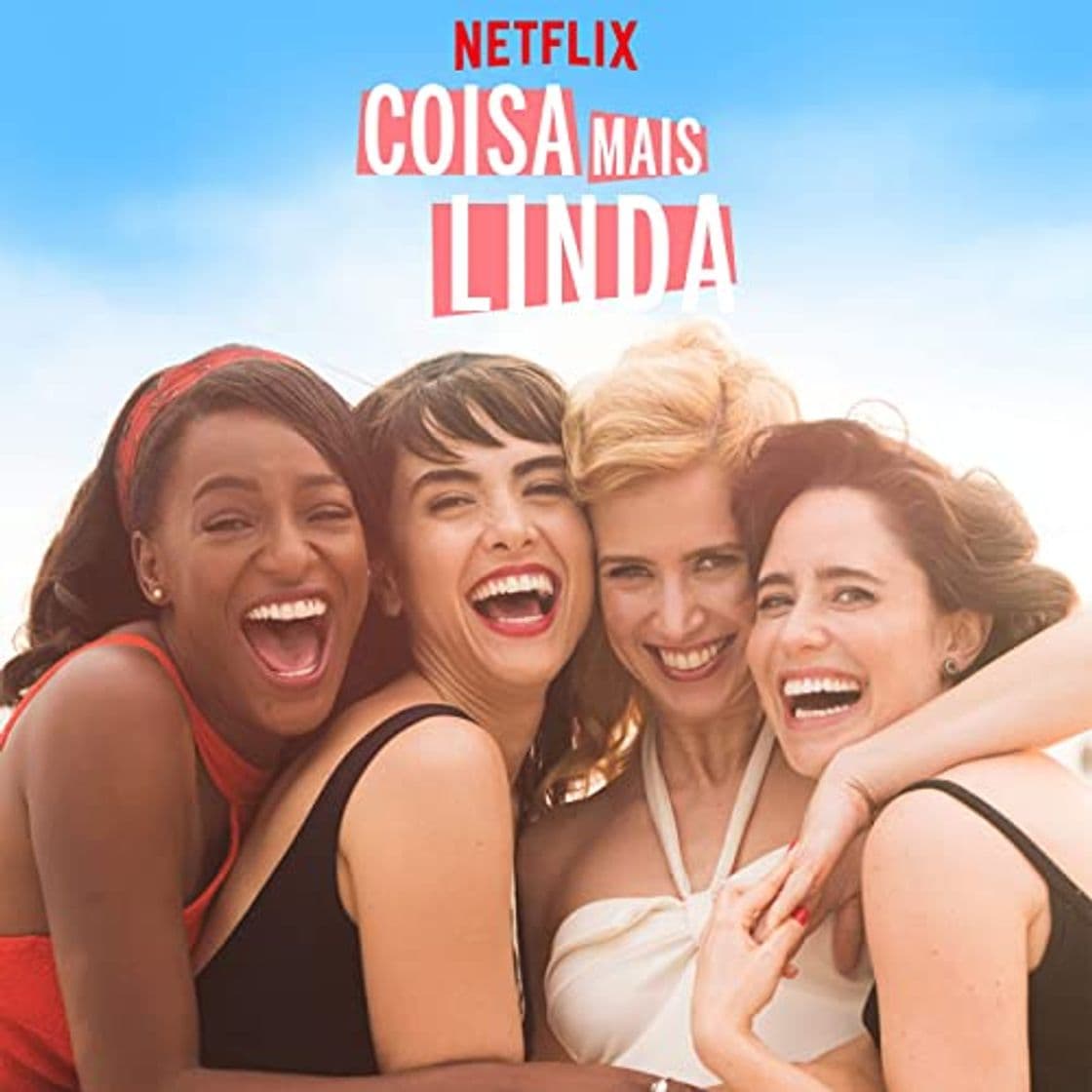 Serie Coisa mais linda | Netflix Official Site