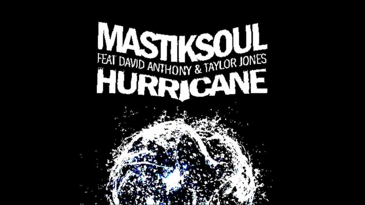 Music Mastiksoul feat. David Anthony & Taylor Jones - Hurricane